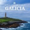 Torre de Hercules World heritage sites in galicia